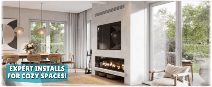 Fireplace Installation Modesto CA
